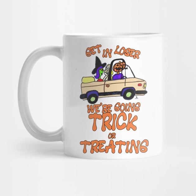 Get in Loser Trick or Treating Fun Slogan by Tshirtfort